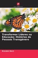 Brandon Beck - Transformar Líderes na Educação, Häftad. Tillgänglighet: Lägg i varukorg