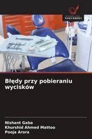 Nishant Gaba, Khurshid Ahmed Mattoo, Pooja Arora - Blędy przy pobieraniu wycisków, Häftad