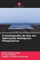Rocio Campos-Vega, B. Dave Oomah - Cromatografia de Gás em Aplicações Biológicas: Fitoquímicos. Tillgänglighet: Lägg i varukorg