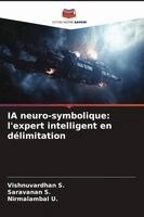Vishnuvardhan S, Saravanan S, Nirmalambal U - IA neuro-symbolique, Häftad. Tillgänglighet: Lägg i varukorg