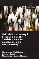Muhammad Wajid Javed, Umm-E- Rubab, Muhammad Hammad Farooq - Szkodniki bawelny i tolerancja roślin żywicielskich (w odniesieniu do welnowców), Häftad