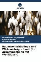 Muhammad Wajid Javed, Umm-E- Rubab, Muhammad Hammad Farooq - Baumwollschädlinge und Wirtsverträglichkeit (im Zusammenhang mit Wollläusen), Häftad