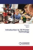 Arularasan R, Suresh R, Mohan E - Introduction to 3D Printer Technology, Häftad. Tillgänglighet: Lägg i varukorg