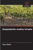 Yoav Kislev - Gospodarka wodna Izraela, Häftad