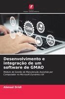 Ahmed Dridi - Desenvolvimento e integração de um software de GMAO, Häftad. Tillgänglighet: Lägg i varukorg