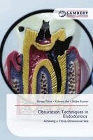 Shreya Tikoo, Kulwant Rai, Shilpa Kumari - Obturation Techniques in Endodontics, Häftad. Tillgänglighet: Lägg i varukorg