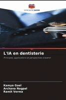 Kamya Goel, Archana Nagpal, Ramit Verma - L'IA en dentisterie, Häftad. Tillgänglighet: Lägg i varukorg