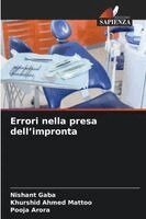 Nishant Gaba, Khurshid Ahmed Mattoo, Pooja Arora - Errori nella presa dell'impronta, Häftad