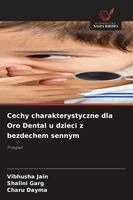 Cechy charakterystyczne dla Oro Dental u dzieci z bezdechem sennym