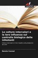 Dennis Conrad - colture intercalari e la loro influenza sul controllo biologico delle infestanti, Häftad. Tillgänglighet: Lägg i varukorg