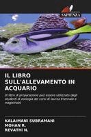 Kalaimani Subramani, Mohan R, Revathi N - Libro Sull'allevamento in Acquario, Häftad