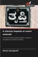 silenzio imposto ai nostri antenati