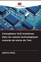 Arpita Patel - Conceptions VLSI évolutives dans les noeuds technologiques avancés de moins de 7nm, Häftad. Tillgänglighet: Lägg i varukorg