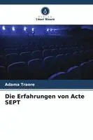 Adama Traore - Erfahrungen von Acte SEPT, Häftad. Tillgänglighet: Lägg i varukorg