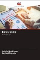 Gabriel Rodríguez, Carlos Miranda - Économie, Häftad. Tillgänglighet: Lägg i varukorg