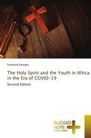 Ferdinand Nwaigbo - Holy Spirit and the Youth in Africa in the Era of COVID-19, Häftad. Tillgänglighet: Lägg i varukorg