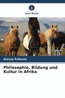 Gianna Pallante - Philosophie, Bildung und Kultur in Afrika, Häftad