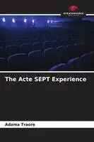 Adama Traore - Acte SEPT Experience, Häftad. Tillgänglighet: Lägg i varukorg