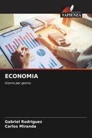 Gabriel Rodríguez, Carlos Miranda - Economia, Häftad. Tillgänglighet: Lägg i varukorg