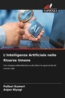Pallavi Kumari, Anjan Niyogi - L'Intelligenza Artificiale nelle Risorse Umane, Häftad. Tillgänglighet: Lägg i varukorg