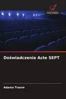 Adama Traore - Doświadczenie Acte SEPT, Häftad. Tillgänglighet: Lägg i varukorg