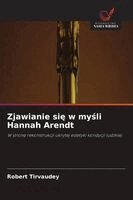 Robert Tirvaudey - Zjawianie się w myśli Hannah Arendt, Häftad. Tillgänglighet: Lägg i varukorg