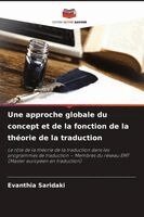 Evanthia Saridaki - approche globale du concept et de la fonction de la théorie de la traduction, Häftad