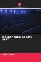 Adama Traore - A experiência da Acte SEPT, Häftad. Tillgänglighet: Lägg i varukorg