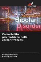 Comorbidità psichiatriche nelle carceri francesi