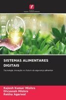 Rajesh Kumar Mishra, Divyansh Mishra, Rekha Agarwal - Sistemas Alimentares Digitais, Häftad. Tillgänglighet: Lägg i varukorg