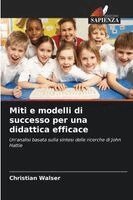 Christian Walser - Miti e modelli di successo per una didattica efficace, Häftad