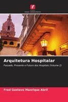 Fred Gustavo Manrique Abril - Arquitetura Hospitalar, Häftad
