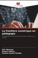 Shiv Narayan, Dinesh Shakya, Krishna Kumar Pandey - frontière numérique en pédagogie, Häftad. Tillgänglighet: Lägg i varukorg