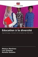 Mónica Martínez, Luci Gutama, Aurelia Gutama - Éducation à la diversité, Häftad