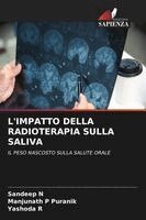 Sandeep N, Manjunath P Puranik, Yashoda R - L'Impatto Della Radioterapia Sulla Saliva, Häftad. Tillgänglighet: Lägg i varukorg