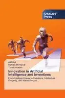 Ali Kaya, Mehran Monfaredi, Tohid Amadeh - Innovation in Artificial Intelligence and Inventions, Häftad. Tillgänglighet: Lägg i varukorg