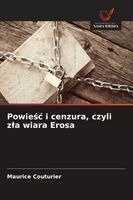 Powieśc i cenzura, czyli zla wiara Erosa