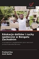 Edukacja dalitów i ruchy spoleczne w Bengalu Zachodnim