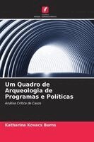 Katharina Kovacs Burns - Um Quadro de Arqueologia de Programas e Políticas, Häftad. Tillgänglighet: Lägg i varukorg