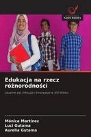 Mónica Martínez, Luci Gutama, Aurelia Gutama - Edukacja na rzecz różnorodności, Häftad