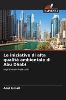 Le iniziative di alta qualità ambientale di Abu Dhabi