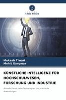 Mukesh Tiwari, Mohit Gangwar - Künstliche Intelligenz Für Hochschulwesen, Forschung Und Industrie, Häftad. Tillgänglighet: Lägg i varukorg
