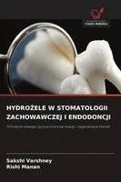 Sakshi Varshney, Rishi Manan - HydroŻele W Stomatologii Zachowawczej I Endodoncji, Häftad. Tillgänglighet: Lägg i varukorg