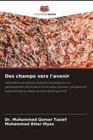 Muhammad Qamar Tusief, Muhammad Attar Illyas - Des champs vers l'avenir, Häftad. Tillgänglighet: Lägg i varukorg