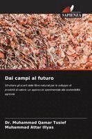 Muhammad Qamar Tusief, Muhammad Attar Illyas - Dai campi al futuro, Häftad. Tillgänglighet: Lägg i varukorg