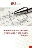 Mourad Azioune - Introduction aux systèmes dynamiques et à la théorie des jeux, Häftad. Tillgänglighet: Lägg i varukorg