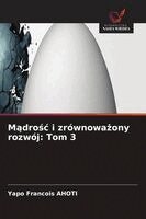 Yapo François Ahoti - Mądrośc i zrównoważony rozwój, Häftad. Tillgänglighet: Lägg i varukorg