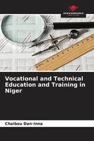 Chaibou Dan-Inna - Vocational and Technical Education and Training in Niger, Häftad. Tillgänglighet: Lägg i varukorg
