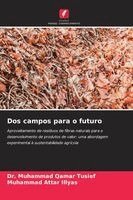 Muhammad Qamar Tusief, Muhammad Attar Illyas - Dos campos para o futuro, Häftad. Tillgänglighet: Lägg i varukorg