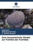 Abid Raza, Rukhsana Perveen, S Shahid Shaukat - Eine taxonomische Studie zur Familie der Faviidae, Häftad